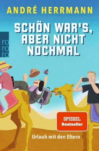 Buchcover und Innenansicht für das Buch: Schön war's, aber nicht nochmal