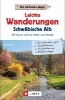 Buchcover und Innenansicht für das Buch: Leichte Wanderungen Schwäbische Alb