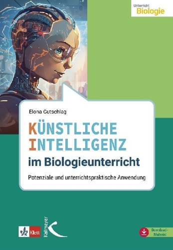 Buchcover und Innenansicht für das Buch: Künstliche Intelligenz im Biologieunterricht