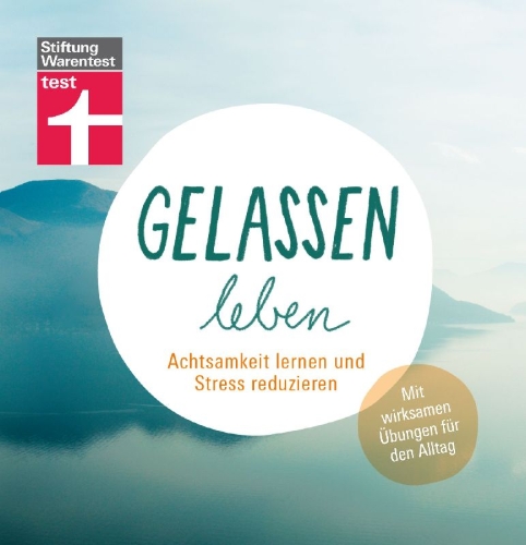 Buchcover und Innenansicht für das Buch: Gelassen leben