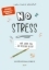Buchcover und Innenansicht für das Buch: No Stress