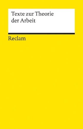 Buchcover und Innenansicht für das Buch: Texte zur Theorie der Arbeit