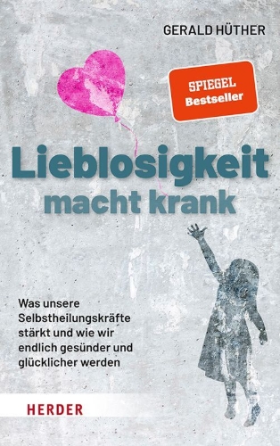 Buchcover und Innenansicht für das Buch: Lieblosigkeit macht krank