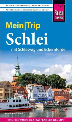Buchcover und Innenansicht für das Buch: Reise Know-How MeinTrip Schlei mit Schleswig und Eckernförde