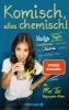 Buchcover und Innenansicht für das Buch: Komisch, alles chemisch!