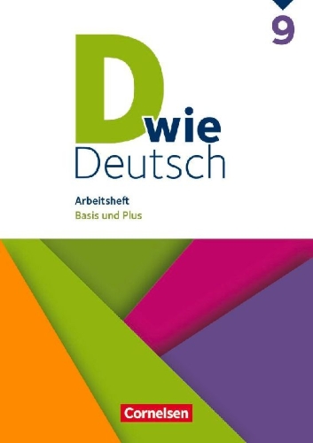 Buchcover und Innenansicht für das Buch: D wie Deutsch 9. Schuljahr - Arbeitsheft mit Lösungen