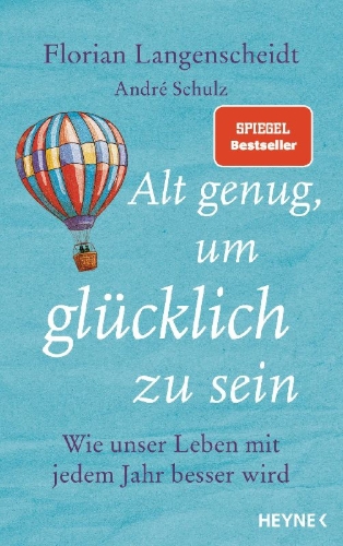 Buchcover und Innenansicht für das Buch: Alt genug, um glücklich zu sein