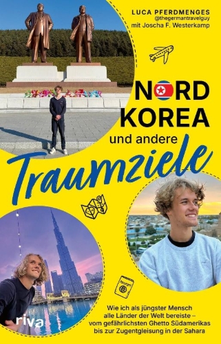 Buchcover und Innenansicht für das Buch: Nordkorea und andere Traumziele