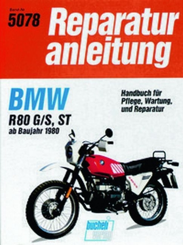 Buchcover und Innenansicht für das Buch: BMW R 80 G/S, R 80 ST ab Baujahr 1980