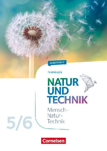 Buchcover und Innenansicht für das Buch: Natur und Technik 5./6. Schuljahr. Naturwissenschaften - Thüringen - Arbeitsheft