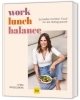 Buchcover und Innenansicht für das Buch: Work-Lunch-Balance