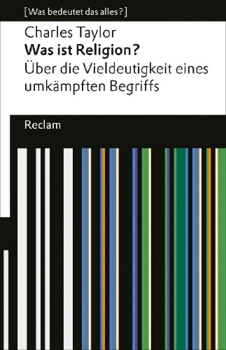 Buchcover und Innenansicht für das Buch: Was ist Religion? Über die Vieldeutigkeit eines umkämpften Begriffs