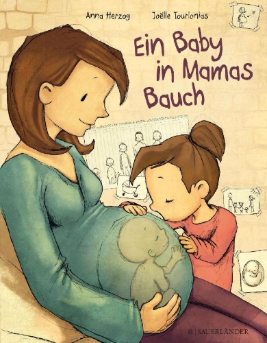 Buchcover und Innenansicht für das Buch: Ein Baby in Mamas Bauch
