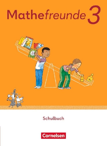 Buchcover und Innenansicht für das Buch: Mathefreunde 3. Schuljahr. Schulbuch mit Kartonbeilagen und "Das kann ich schon!"-Heft - Leihmaterial, mit BuchTaucher-App