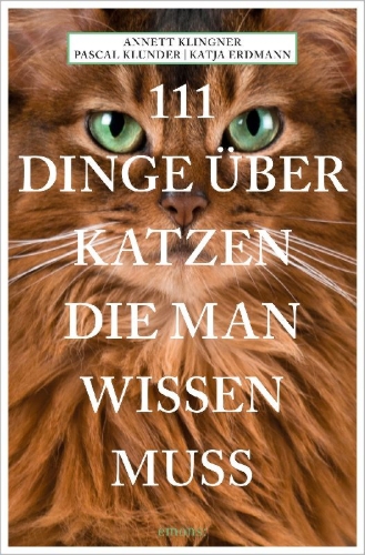 Buchcover und Innenansicht für das Buch: 111 Dinge über Katzen, die man wissen muss