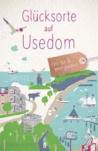 Buchcover und Innenansicht für das Buch: Glücksorte auf Usedom