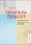 Buchcover und Innenansicht für das Buch: Eklektische Pädagogik