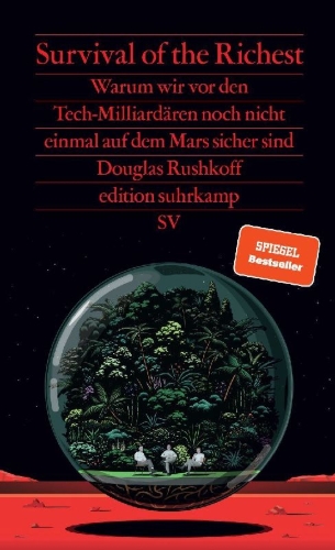 Buchcover und Innenansicht für das Buch: Survival of the Richest: Escape Fantasies of the Tech Billionaires