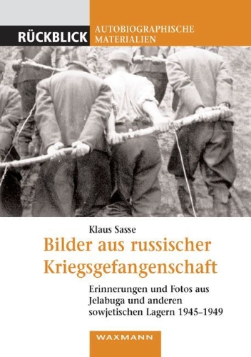Buchcover und Innenansicht für das Buch: Bilder aus russischer Kriegsgefangenschaft