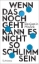 Buchcover und Innenansicht für das Buch: Wenn das noch geht, kann es nicht so schlimm sein