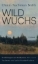Buchcover und Innenansicht für das Buch: Wildwuchs