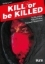 Buchcover und Innenansicht für das Buch: Kill or be Killed