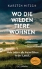Buchcover und Innenansicht für das Buch: Wo die wilden Tiere wohnen