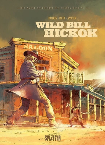 Buchcover und Innenansicht für das Buch: Die wahre Geschichte des Wilden Westens: Wild Bill Hickok