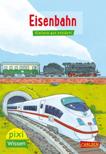 Buchcover und Innenansicht für das Buch: Pixi Wissen 28: VE 5: Eisenbahn
