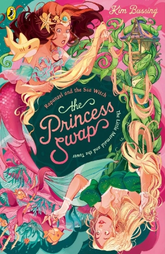 Buchcover und Innenansicht für das Buch: The Princess Swap 3: Rapunzel and the Sea Witch (or, The Little Mermaid and the Tower)