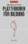 Buchcover und Innenansicht für das Buch: Plattformen für Bildung