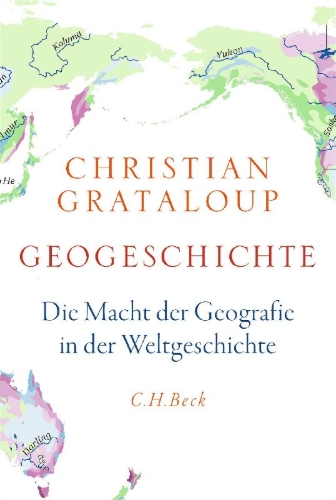 Buchcover und Innenansicht für das Buch: Géohistoire. Une autre histoire des humains sur la terre.