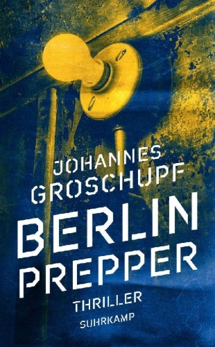 Buchcover und Innenansicht für das Buch: Berlin Prepper