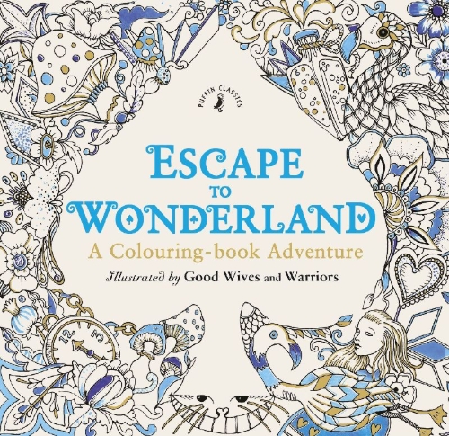 Buchcover und Innenansicht für das Buch: Escape to Wonderland: A Colouring Book Adventure