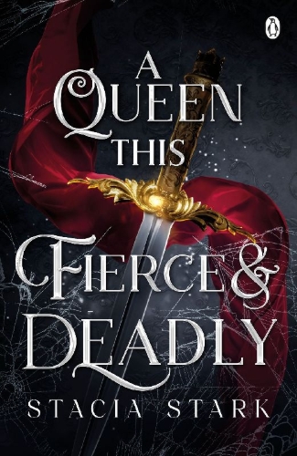Buchcover und Innenansicht für das Buch: A Queen This Fierce and Deadly