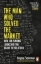 Buchcover und Innenansicht für das Buch: The Man Who Solved the Market