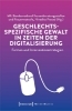 Buchcover und Innenansicht für das Buch: Geschlechtsspezifische Gewalt in Zeiten der Digitalisierung