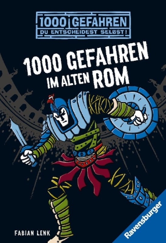 Buchcover und Innenansicht für das Buch: 1000 Gefahren im alten Rom