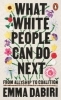 Buchcover und Innenansicht für das Buch: What White People Can Do Next