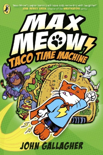 Buchcover und Innenansicht für das Buch: Max Meow Book 4: Taco Time Machine