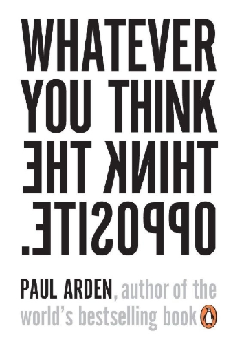 Buchcover und Innenansicht für das Buch: Whatever You Think, Think the Opposite