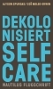 Buchcover und Innenansicht für das Buch: Decolonize Self-Care
