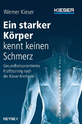 Buchcover und Innenansicht für das Buch: Ein starker Körper kennt keinen Schmerz