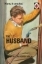 Buchcover und Innenansicht für das Buch: How it Works: The Husband