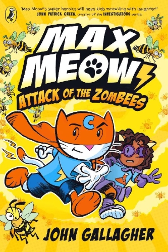 Buchcover und Innenansicht für das Buch: Max Meow Book 05: Attack of the ZomBEES