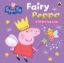 Buchcover und Innenansicht für das Buch: Peppa Pig: Fairy Peppa