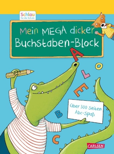 Buchcover und Innenansicht für das Buch: Schlau für die Schule: Mein MEGA dicker Buchstaben-Block
