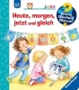 Buchcover und Innenansicht für das Buch: Wieso? Weshalb? Warum? junior, Band 56: Heute, morgen, jetzt und gleich
