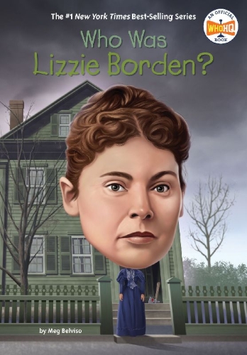 Buchcover und Innenansicht für das Buch: Who Was Lizzie Borden?