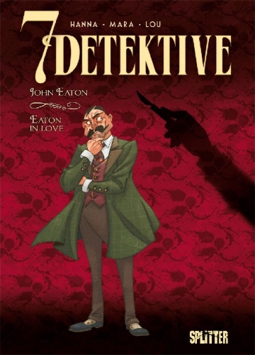 Buchcover und Innenansicht für das Buch: 7 Detektive: John Eaton - Eaton in Love